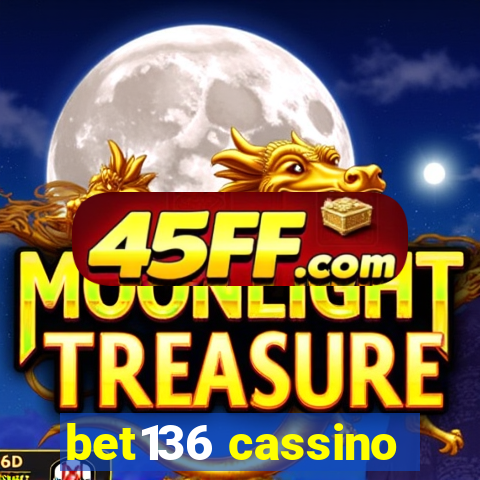 bet136 cassino
